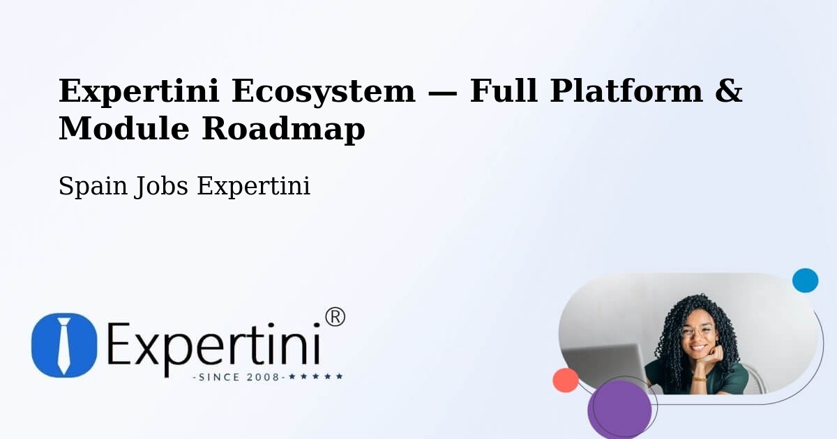Expertini Ecosystem — Full Platform & Module Roadmap – Rubí