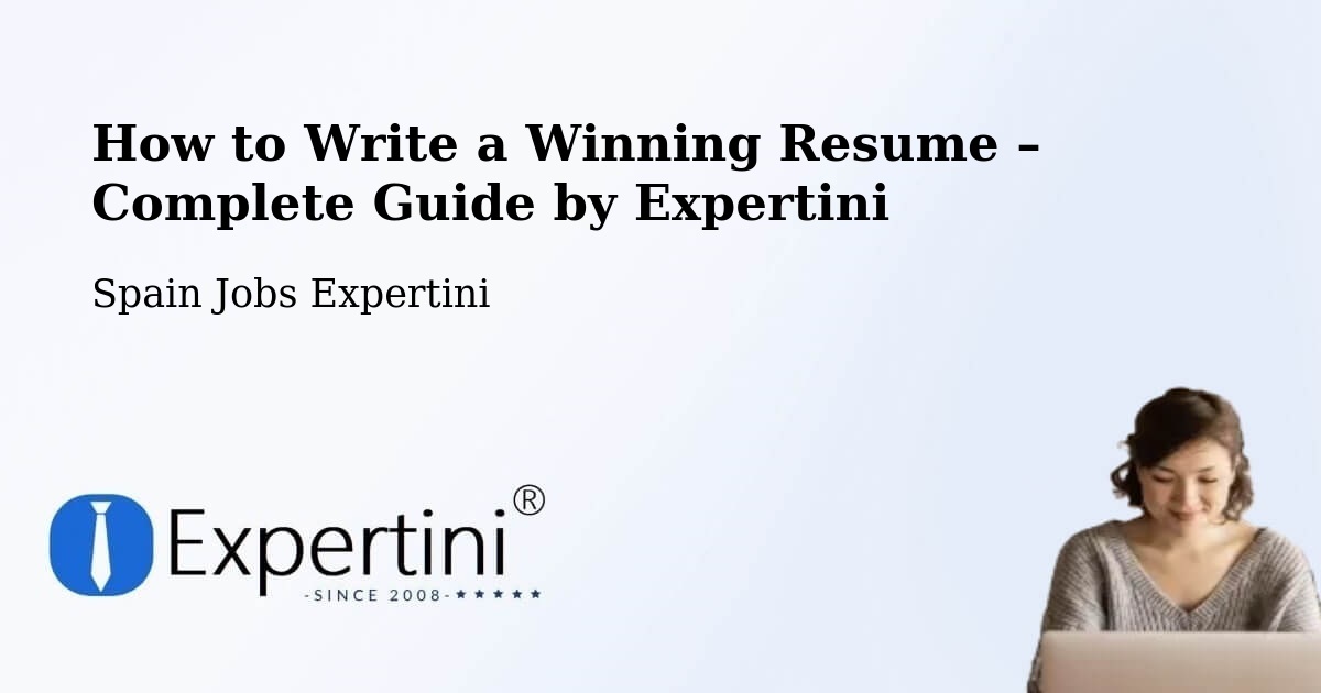 Resume Writing Guide for Job Seekers – Rubí - Rubí, Spain Jobs Expertini